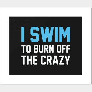 Swim Off the Crazy Posters and Art